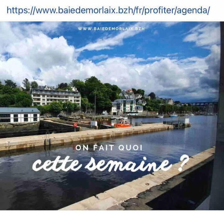 Voiles Sur Morlaix: Vue Port, 4 Personnes, Parking Appartement Buitenkant foto